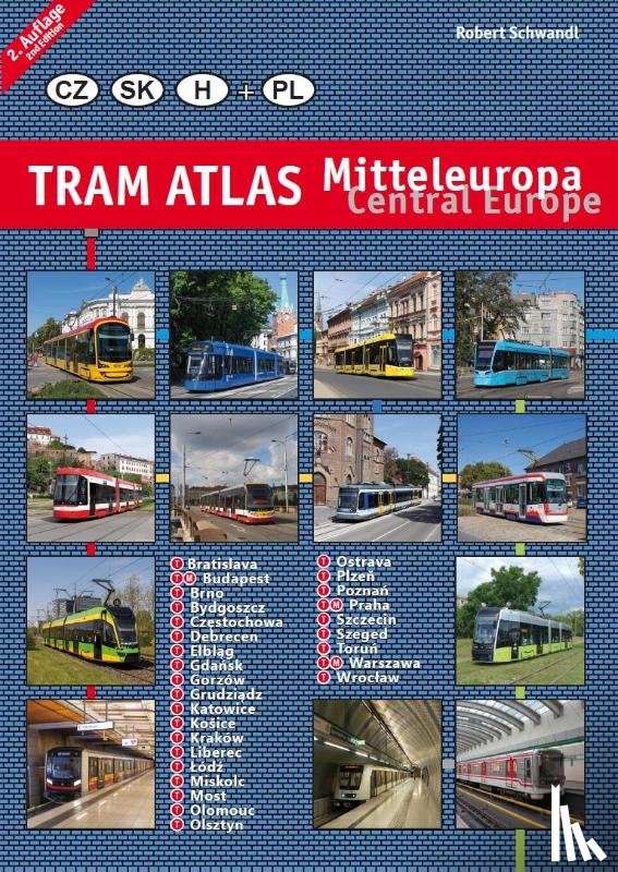 Schwandl, Robert - Tram Atlas Mitteleuropa / Central Europe