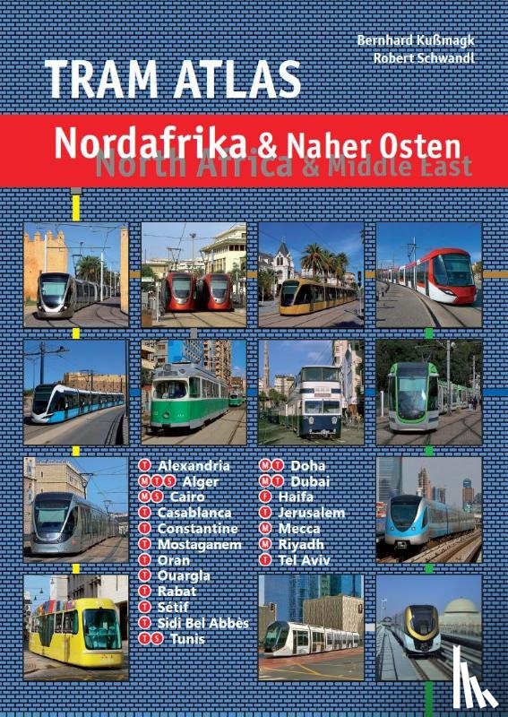 Kußmagk, Bernhard, Schwandl, Robert - Tram Atlas Nordafrika & Naher Osten