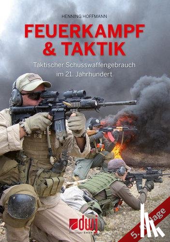 Hoffmann, Henning - Feuerkampf und Taktik