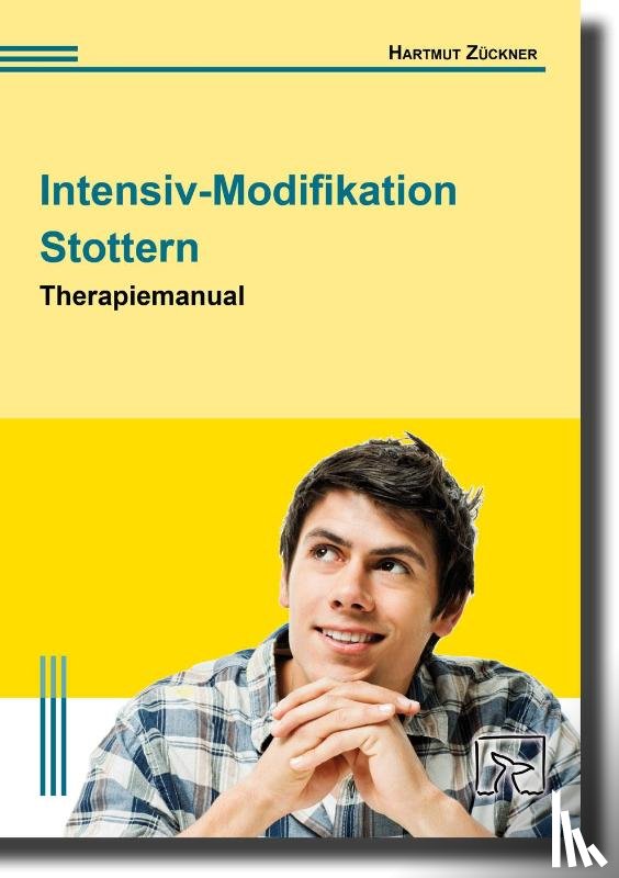 Zückner, Hartmut - Intensiv-Modifikation Stottern