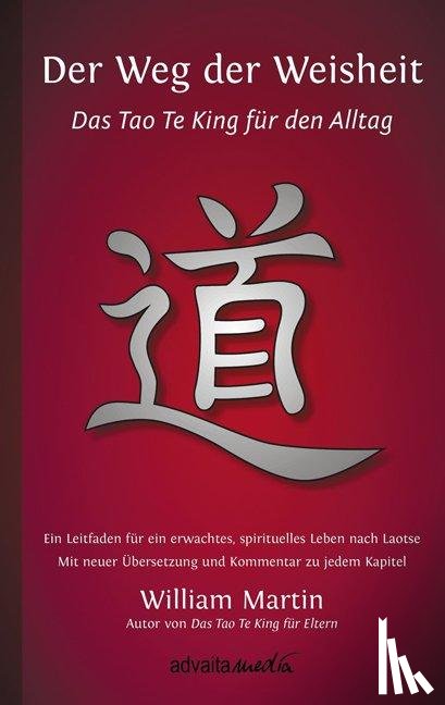 Martin, William - Der Weg der Weisheit