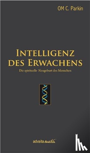 Parkin, OM C. - Intelligenz des Erwachens