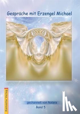 Natara - Gespräche mit Erzengel Michael 5