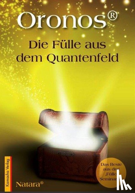 Natara - Oronos® Die Fülle aus dem Quantenfeld