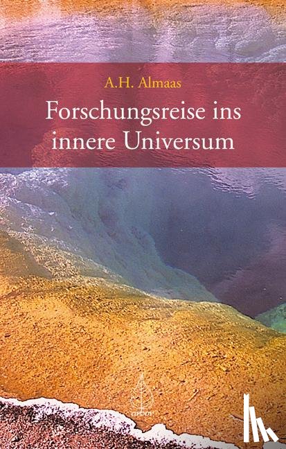 Almaas, A. H. - Forschungsreise ins innere Universum