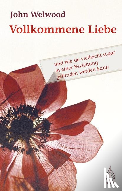 Welwood, John - Vollkommene Liebe