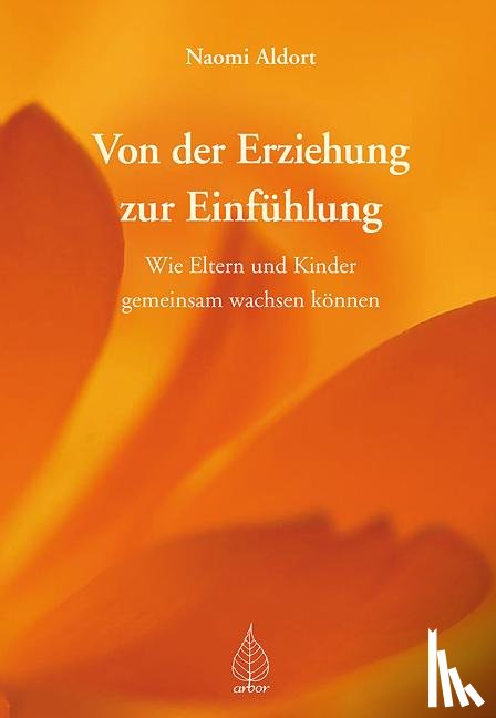 Aldort, Naomi - Von der Erziehung zur Einfühlung