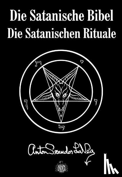 LaVey, Anton Szandor - Die Satanische Bibel