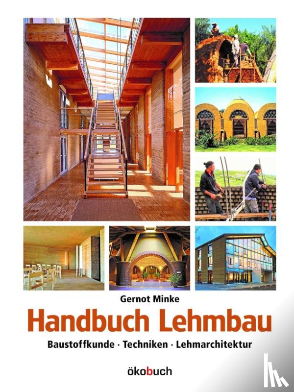 Minke, Gernot - Handbuch Lehmbau