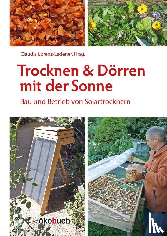  - Trocknen und Dörren mit der Sonne