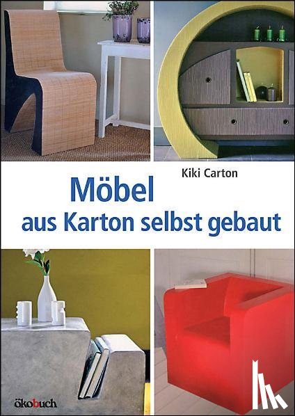 Carton, Kiki - Möbel aus Karton selbst gebaut