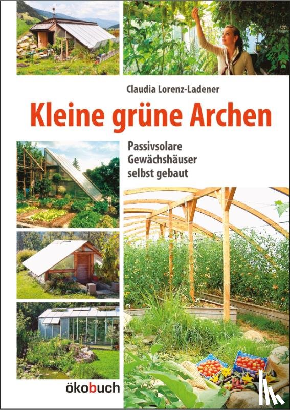 Lorenz-Ladener, Claudia - Kleine grüne Archen