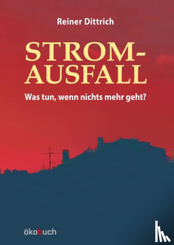 Dittrich, Reiner - Stromausfall