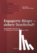 Marks, Erich - Engagierte Bürger - sichere Gesellschaft