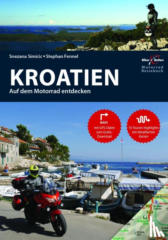 Simicic, Snezana, Fennel, Stephan - Motorradreiseführer Kroatien