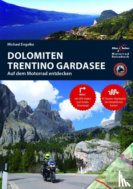 Engelke, Hans Michael - Motorradreiseführer Dolomiten, Trentino, Südtirol, Gardasee
