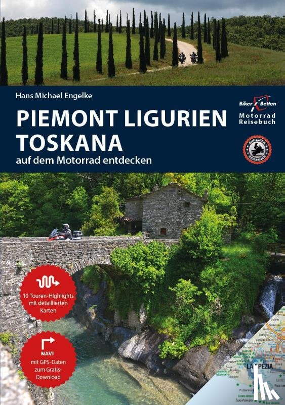 Engelke, Hans Michael - Motorrad Reiseführer Piemont Ligurien Toskana