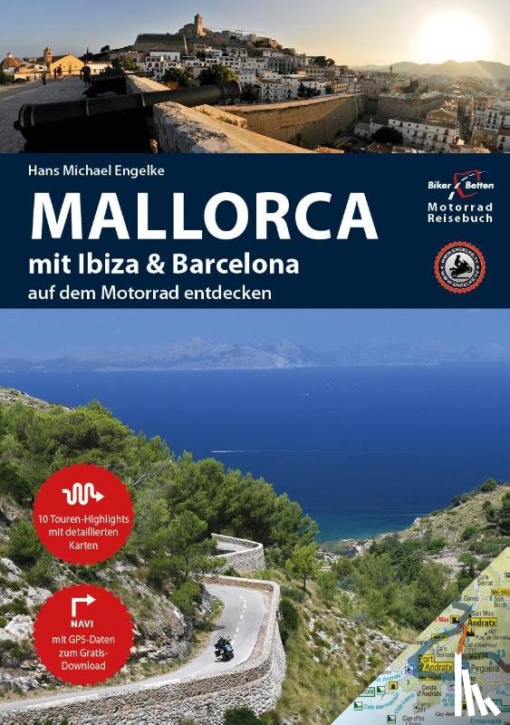 Engelke, Hans Michael - Motorrad Reiseführer Mallorca mit Ibiza & Barcelona