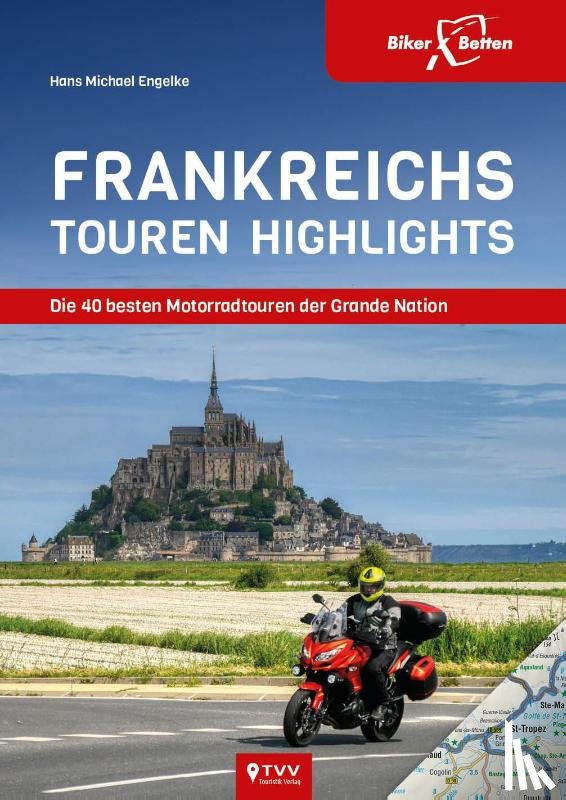 Engelke, Hans Michael - Frankreichs Tourenhighlights