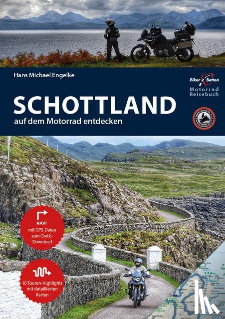 Engelke, Hans Michael - Motorrad Reiseführer Schottland