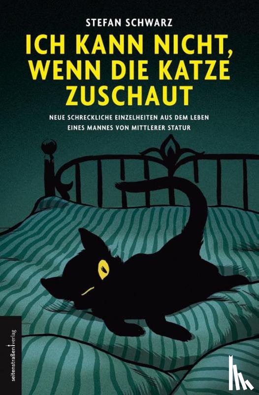 Schwarz, Stefan - Ich kann nicht, wenn die Katze zuschaut