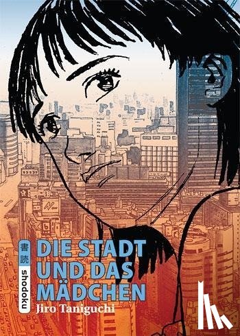 Taniguchi, Jiro - Die Stadt und das Mädchen