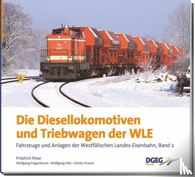 Risse, Friedrich - Diesellokomotiven und Triebwagen nder WLE