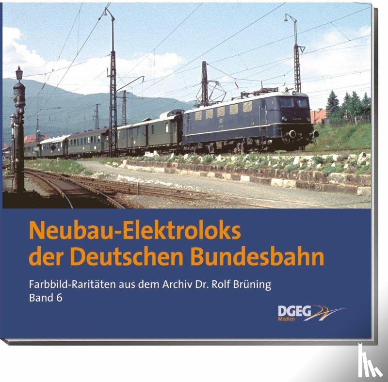 Brüning, Rolf - Neubau-Elektroloks der Deutschen Bundesbahn