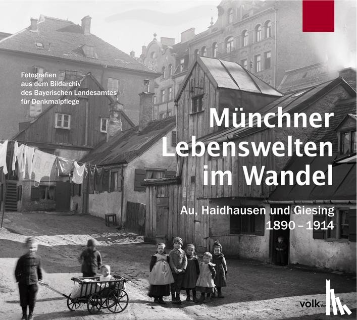  - Münchner Lebenswelten im Wandel