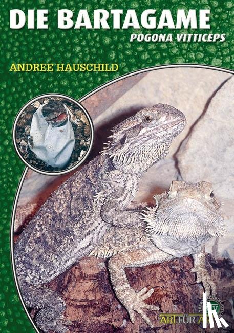 Hauschild, Andree - Die Bartagame