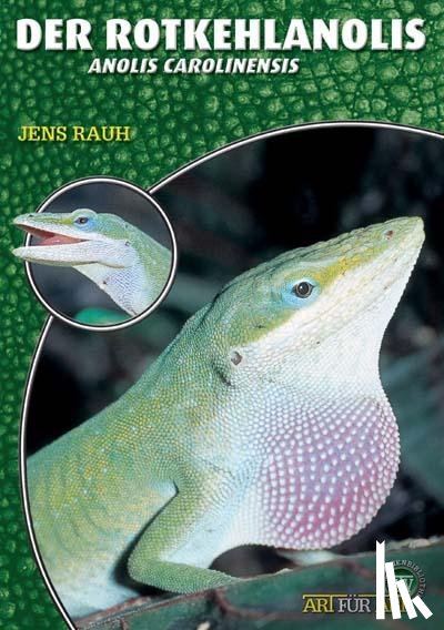 Rauh, Jens - Der Rotkehlanolis