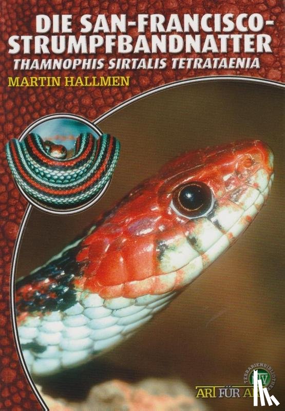 Hallmen, Martin - Die San-Francisco-Strumpfbandnatter