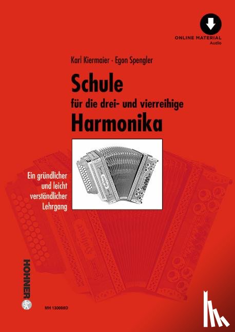 Kiermaier, Karl, Spengler, Egon - Schule für die drei- und vierreihige Steirische Harmonika