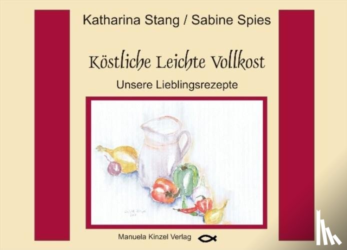 Spies, Sabine - Köstliche Leichte Vollkost