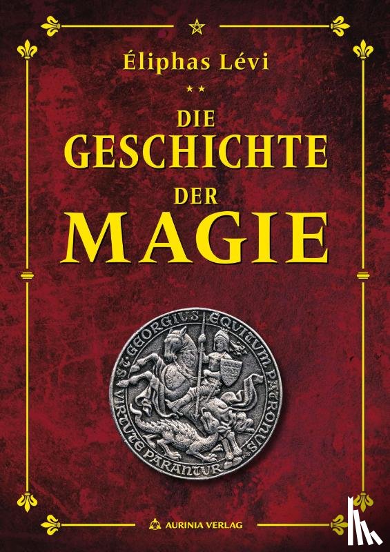 Levi, Eliphas - Geschichte der Magie