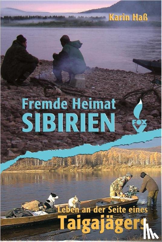 Haß, Karin - Fremde Heimat Sibirien