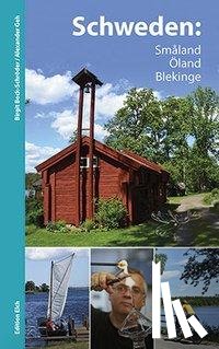 Bock-Schröder, Birgit, Geh, Alexander - Schweden: Småland, Öland, Blekinge