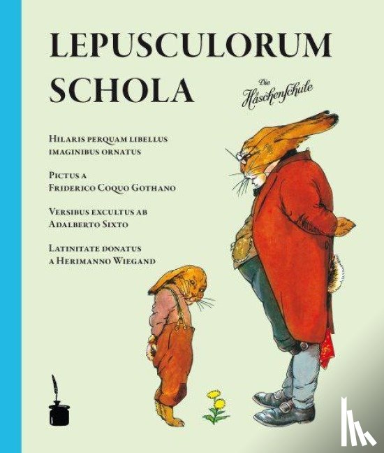Sixtus, Albert - Die Häschenschule. Schola lepusculorum