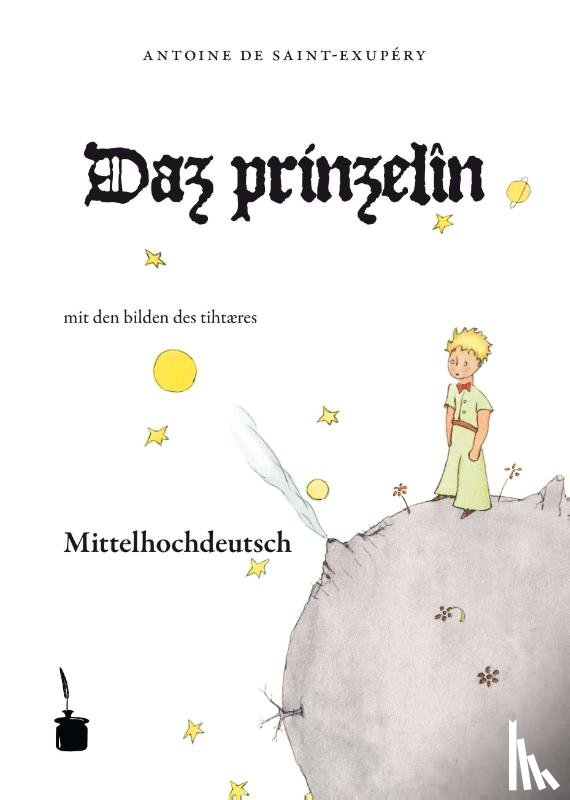 Saint-Exupéry, Antoine de - Der kleine Prinz. Le Petit Prince-Mittelhochdeutsch