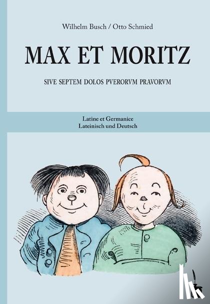 Busch, Wilhelm - Max und Moritz. Max et Moritz