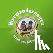 Kleine, Ekkehard, Kleine, Jan - Bierwanderungen rund um München