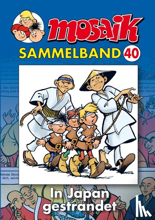  - MOSAIK Sammelband 40. In Japan gestrandet
