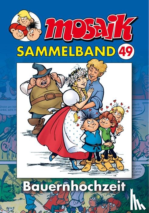 - MOSAIK Sammelband 49. Bauernhochzeit
