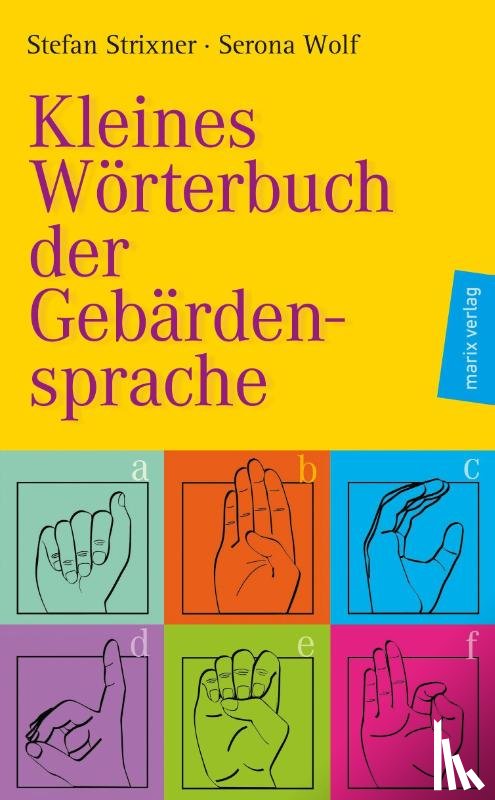 Strixner, Stefan - Kleines Wörterbuch der Gebärdensprache