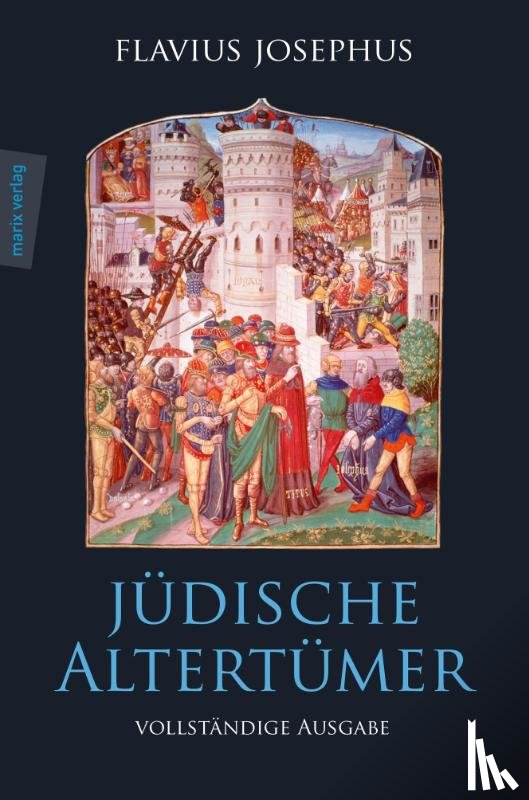Josephus Flavius - Jüdische Altertümer