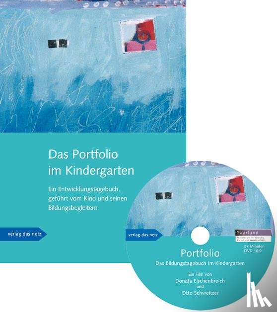 Elschenbroich, Donata, Gerhold, Brigitte, Krug, Marianne, Preissing, Christa - Das Portfolio im Kindergarten
