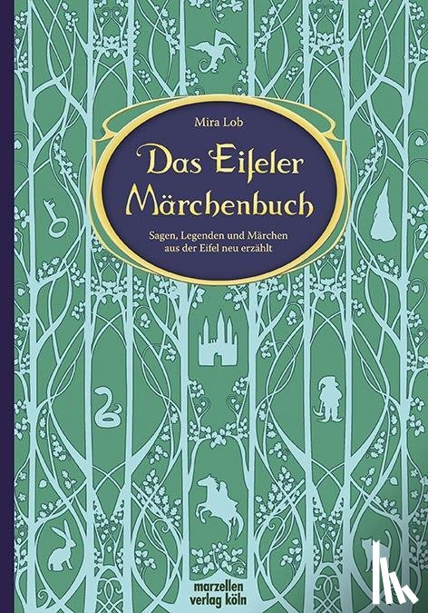 Lob, Mira - Das Eifeler Märchenbuch
