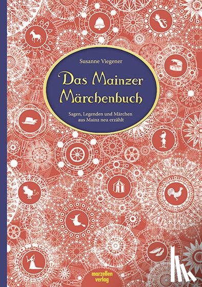 Viegener, Susanne - Das Mainzer Märchenbuch