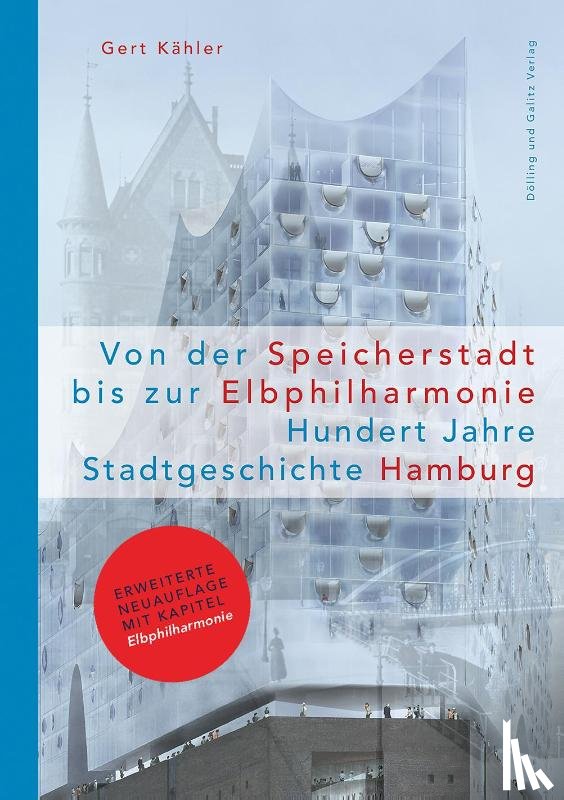 Kähler, Gert - Von der Speicherstadt bis zur Elbphilharmonie