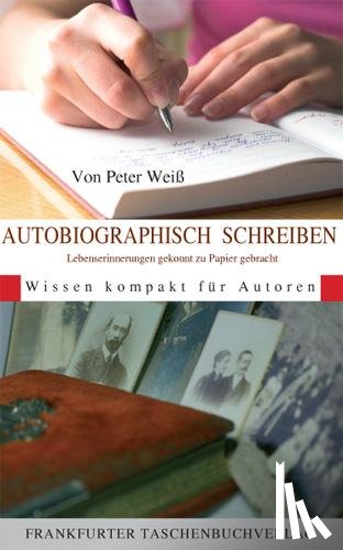 Weiss, Peter - Autobiographisch Schreiben